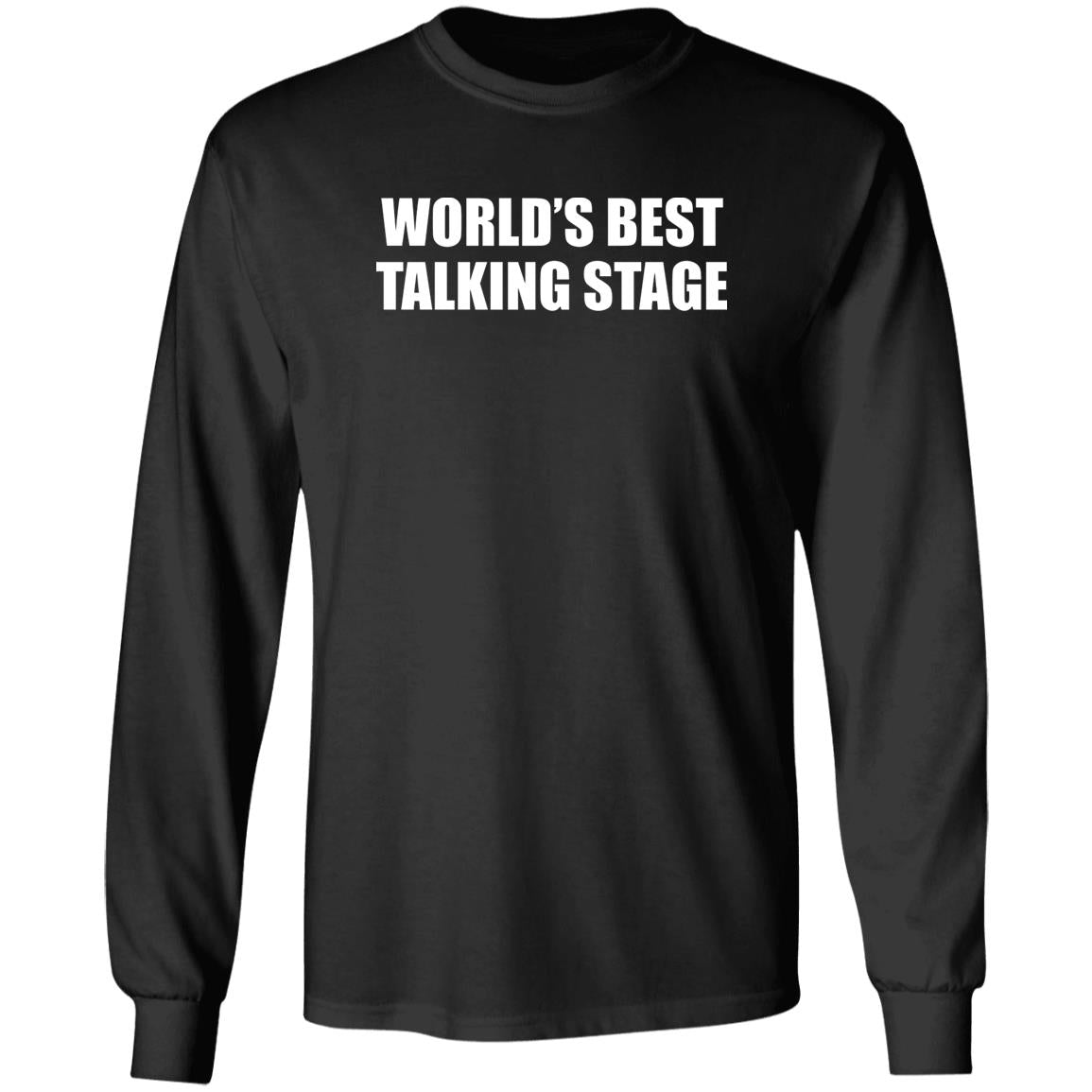 World’s Best Talking Stage Shirt
