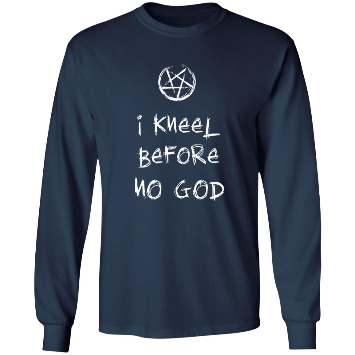 I Kneel Before No God Shirt