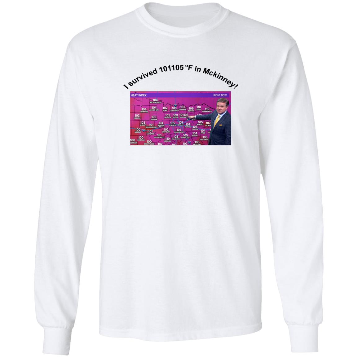 I Survived 101105 F In Mckinney Everyone In Mckinney Dead Shirt