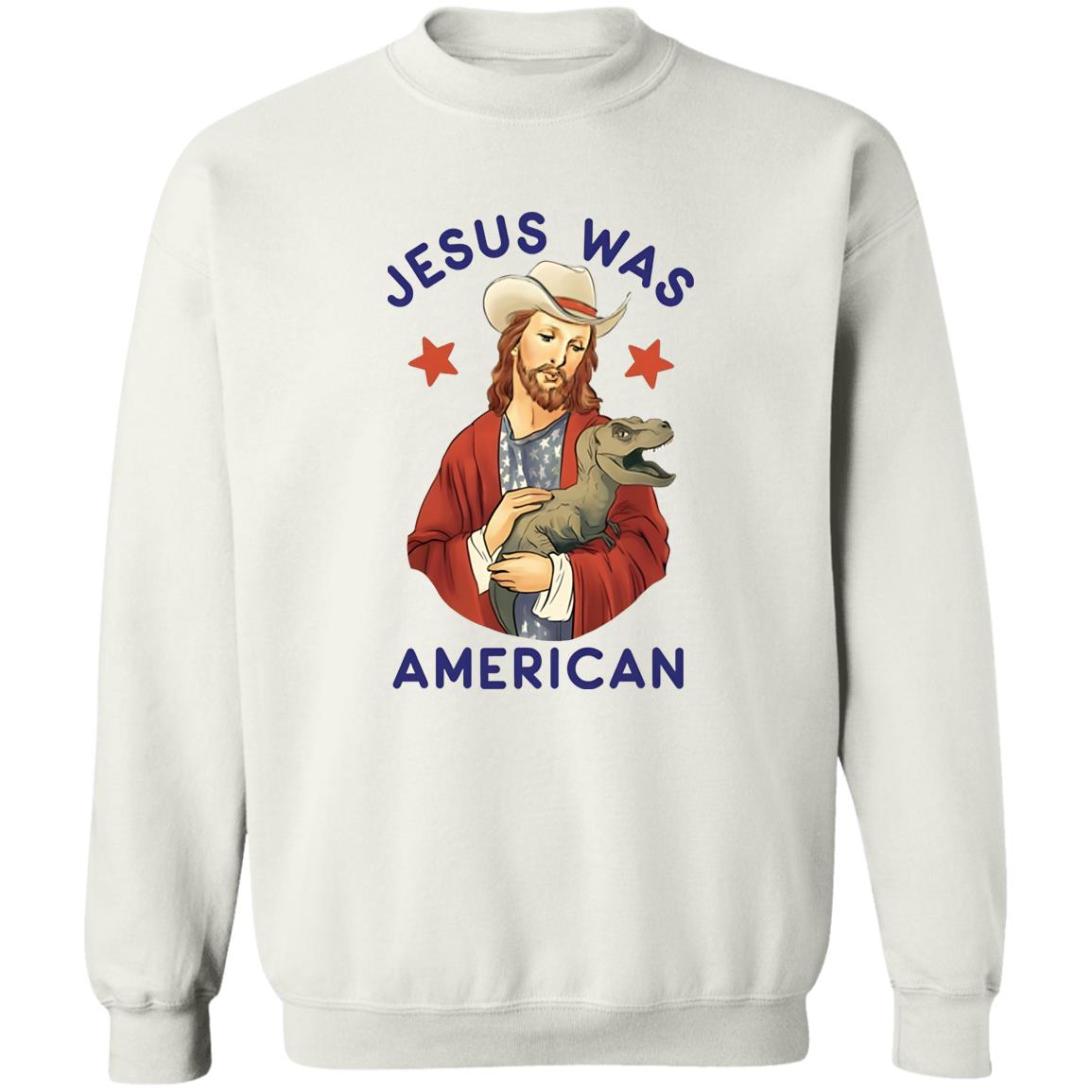 Jesus Was American Shirt