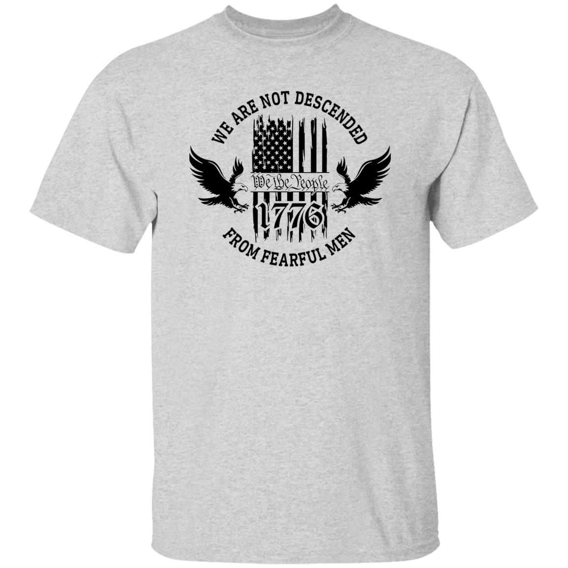 We Are Not Descended From Fearful Men Shirt