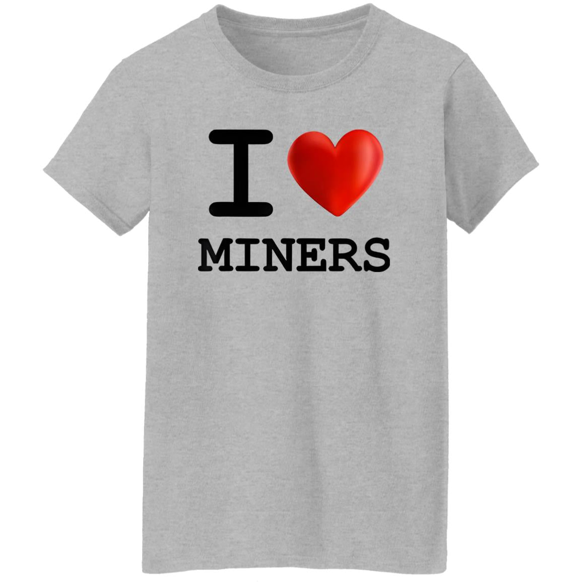 I Love Miners Shirt