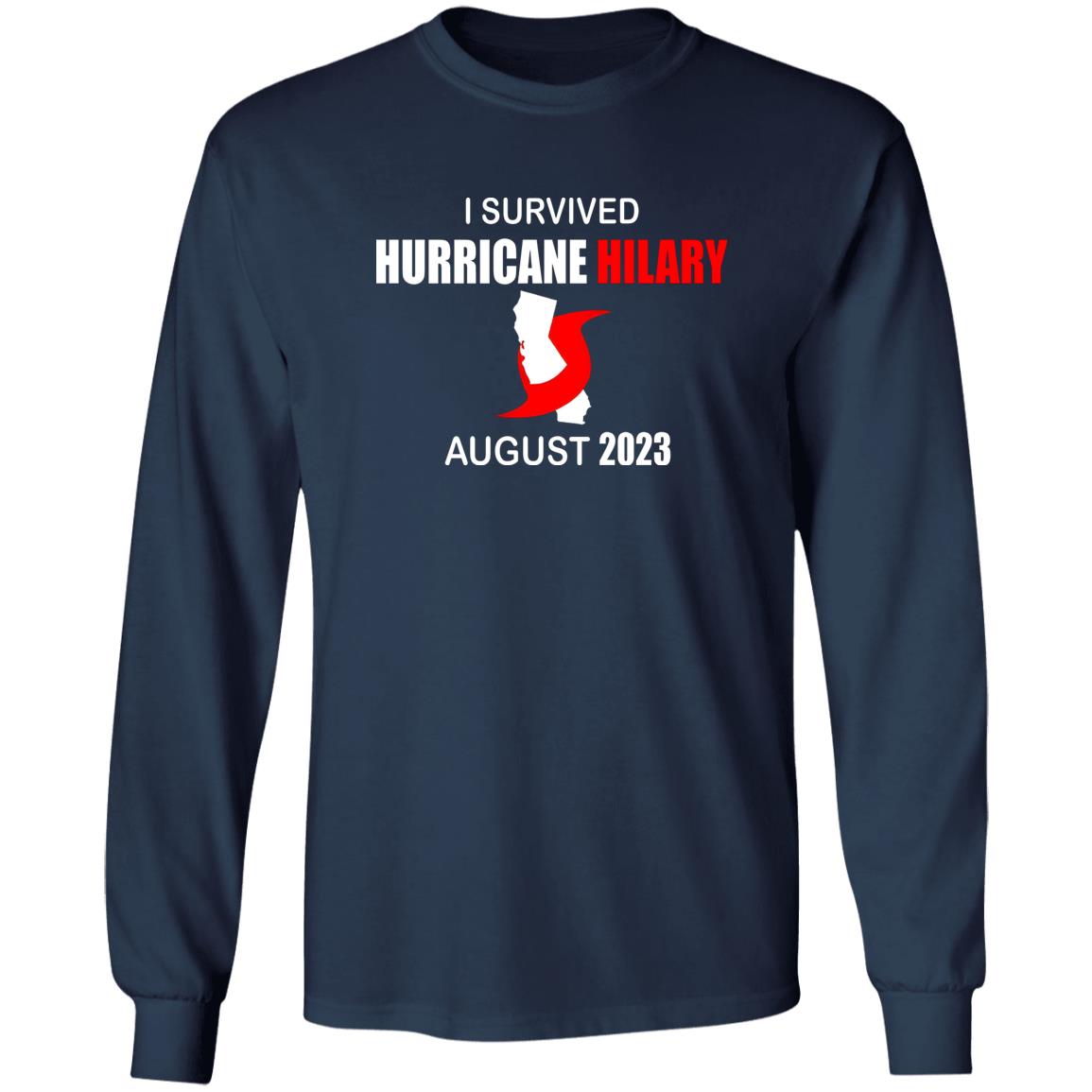 I Survived Hurricane Hilary August 2023 Shirt