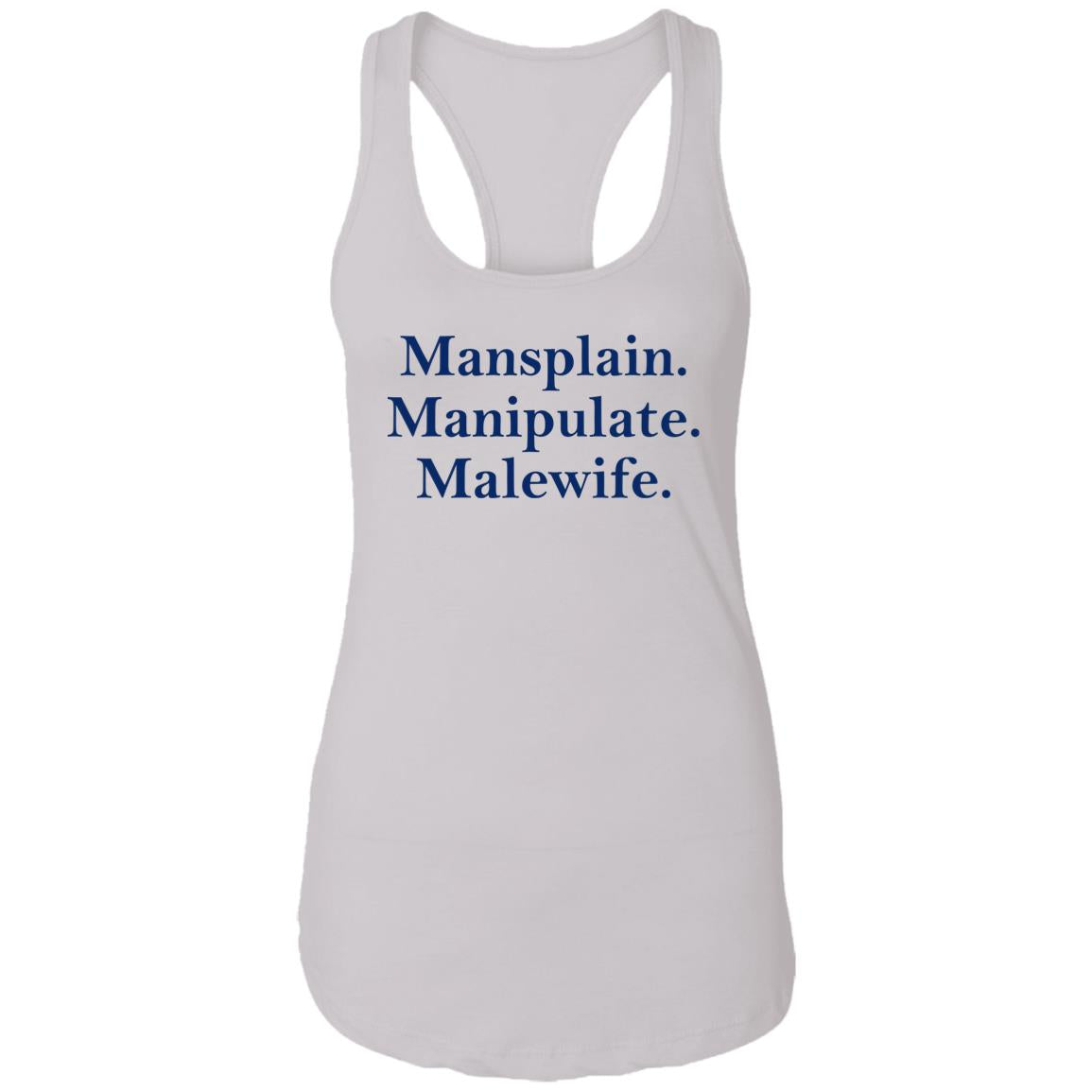 Mansplain Manipulate Malewife Shirt