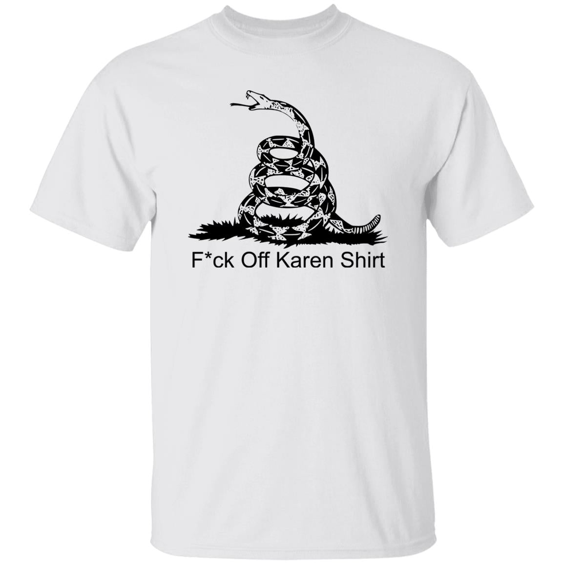 Fuck Off Karen Shirt