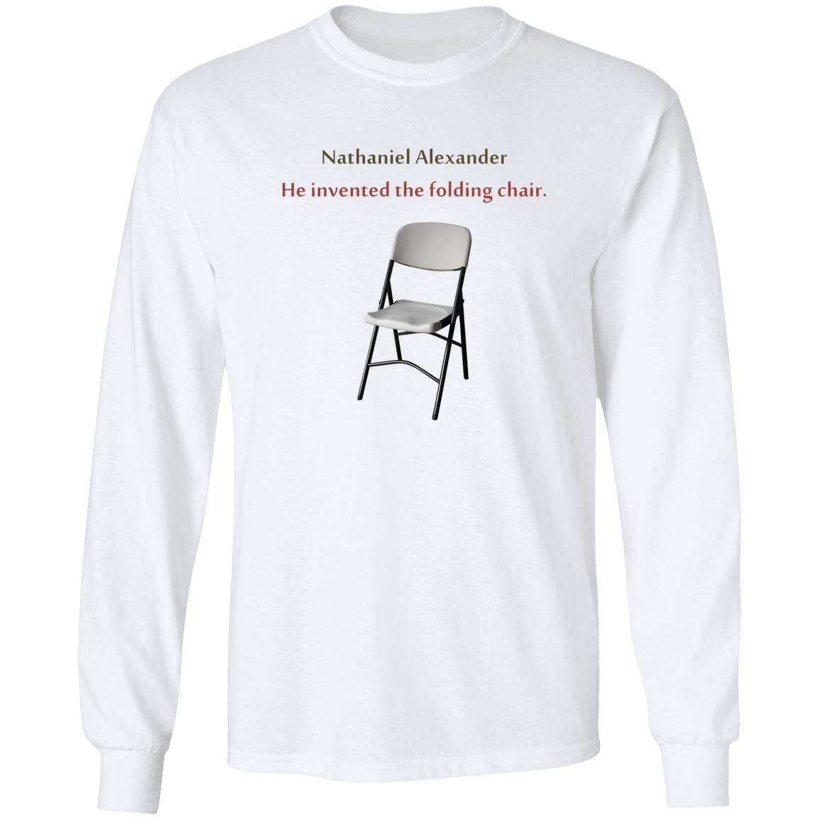 Nathaniel Alexander He Invented The Folding Chair Shirt