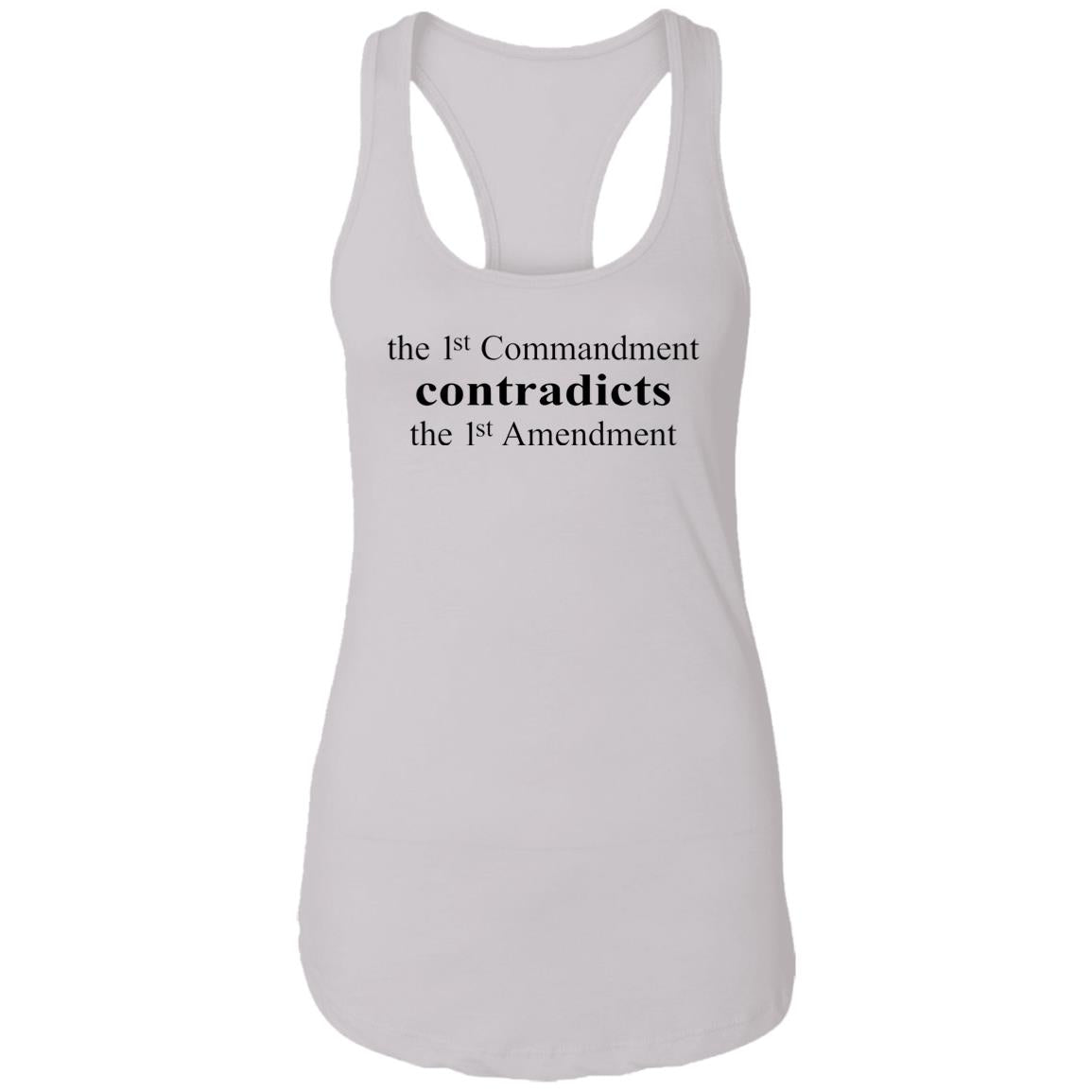 The 1st Commandment Contradict The 1st Amendment Shirt