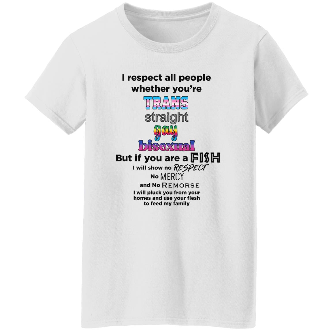 I Respect All People Whether You’re Shirt - TeeDragons