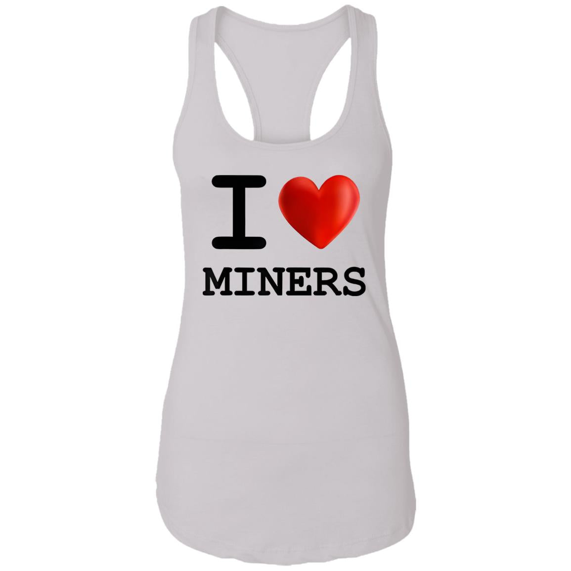 I Love Miners Shirt