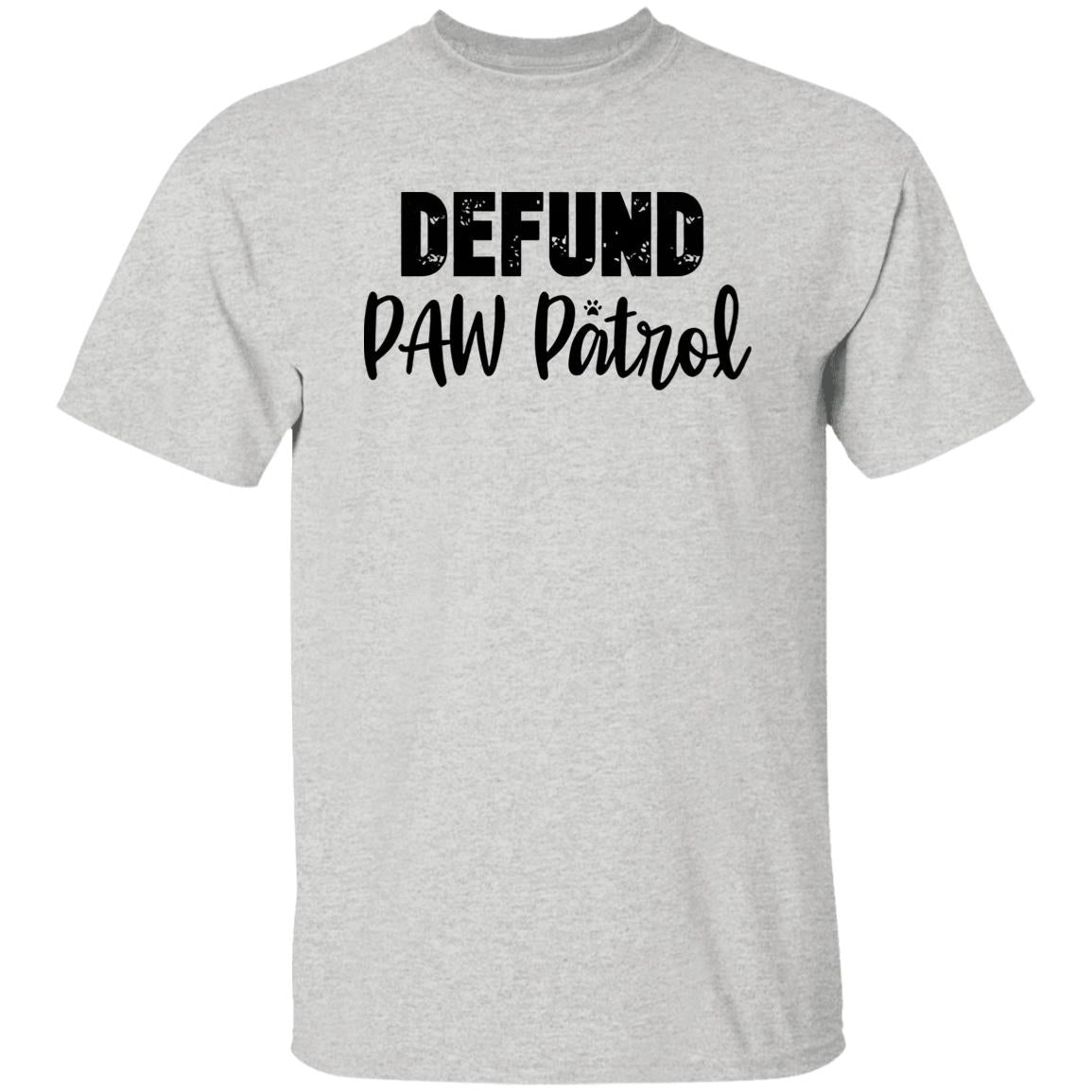 Defund Paw Patrol Shirt