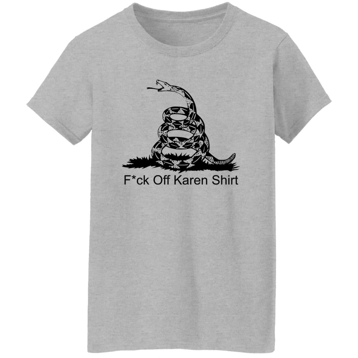 Fuck Off Karen Shirt