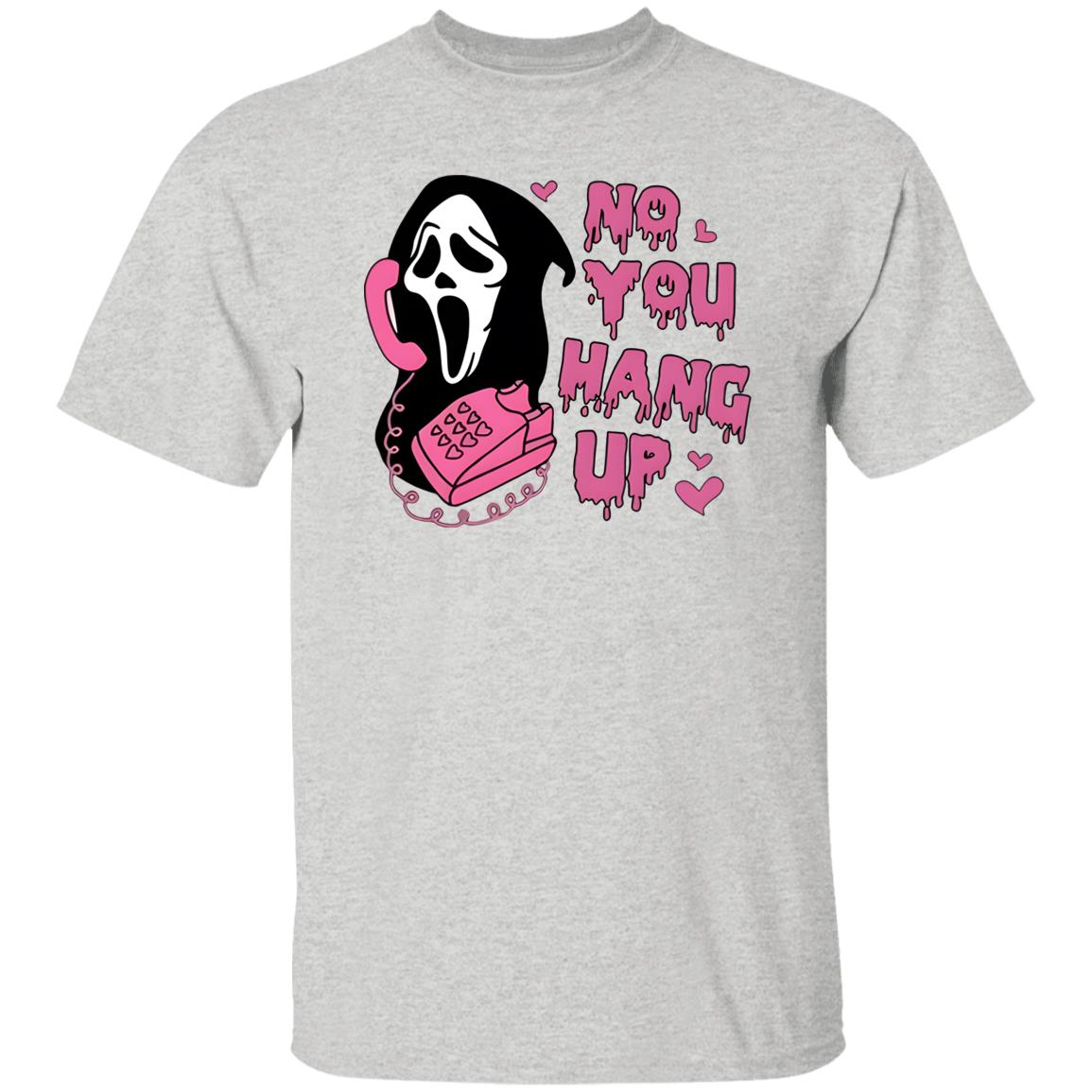 No You Hang Up Scream Sweatshirt
