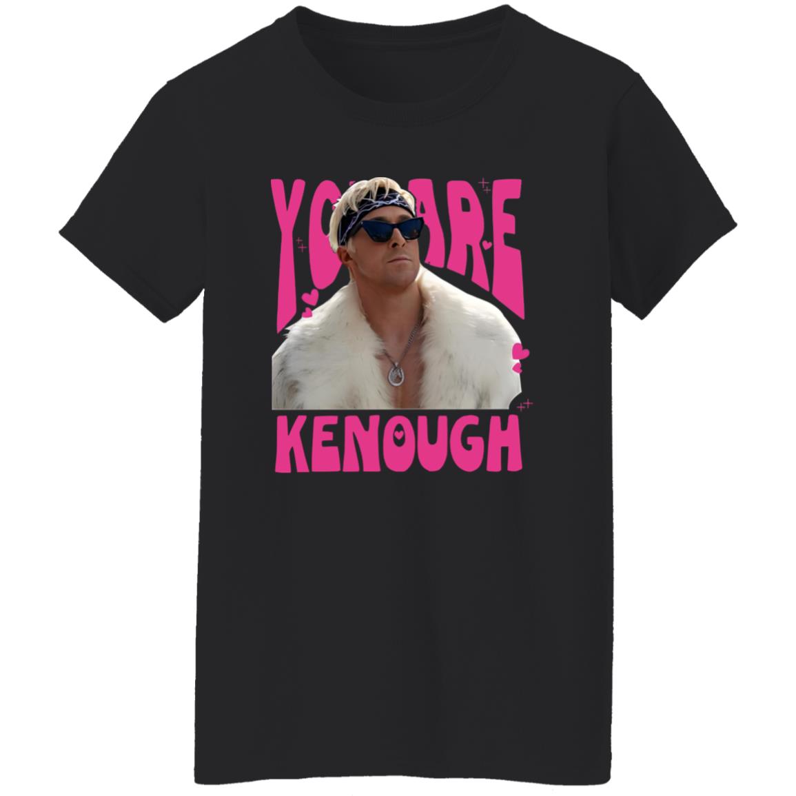 You Are Kenough Ryan Gosling Shirt