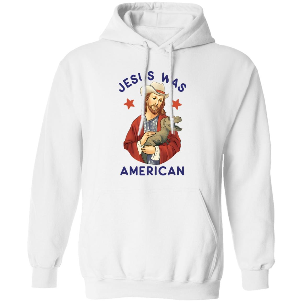 Jesus Was American Shirt