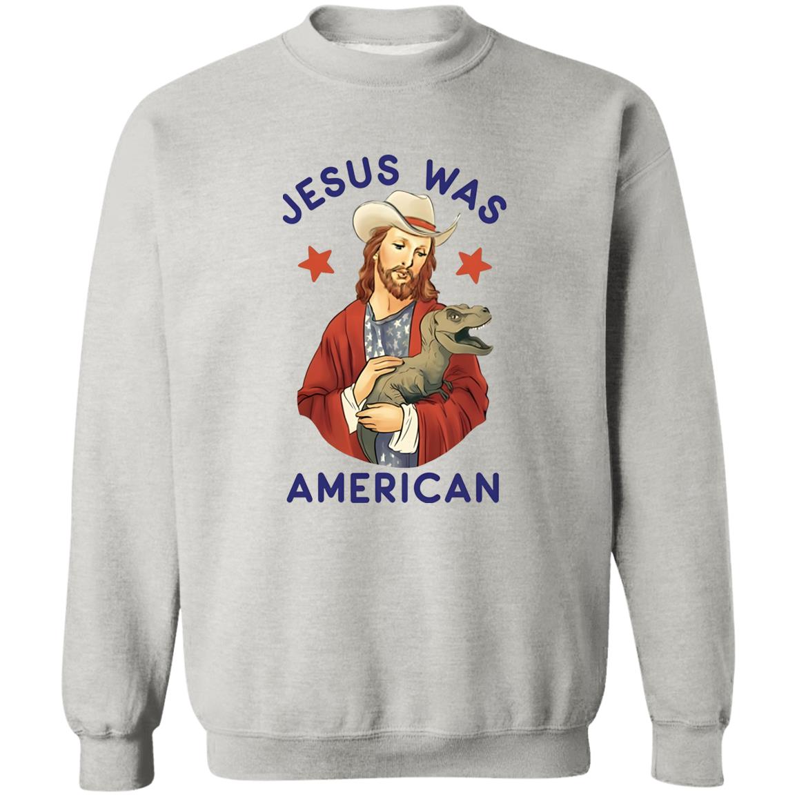 Jesus Was American Shirt