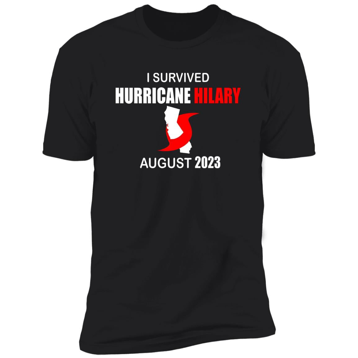 I Survived Hurricane Hilary August 2023 Shirt