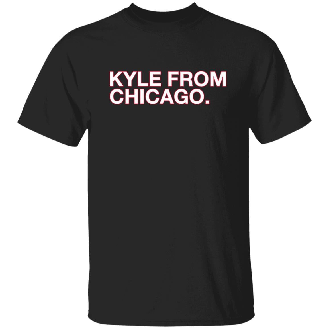 Kyle From Chicago Shirt