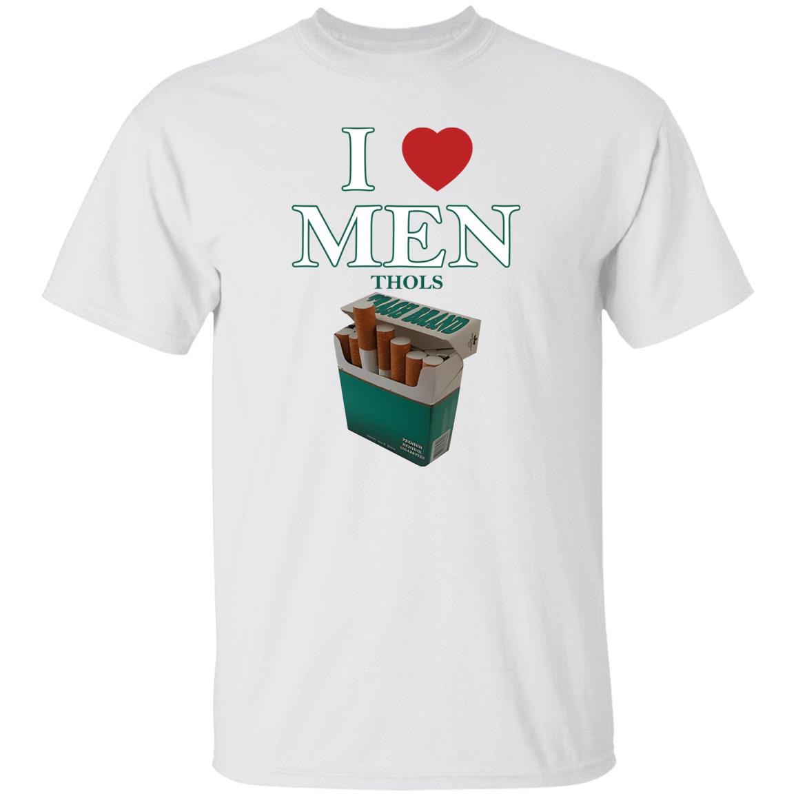 I Love Men Thols Shirt