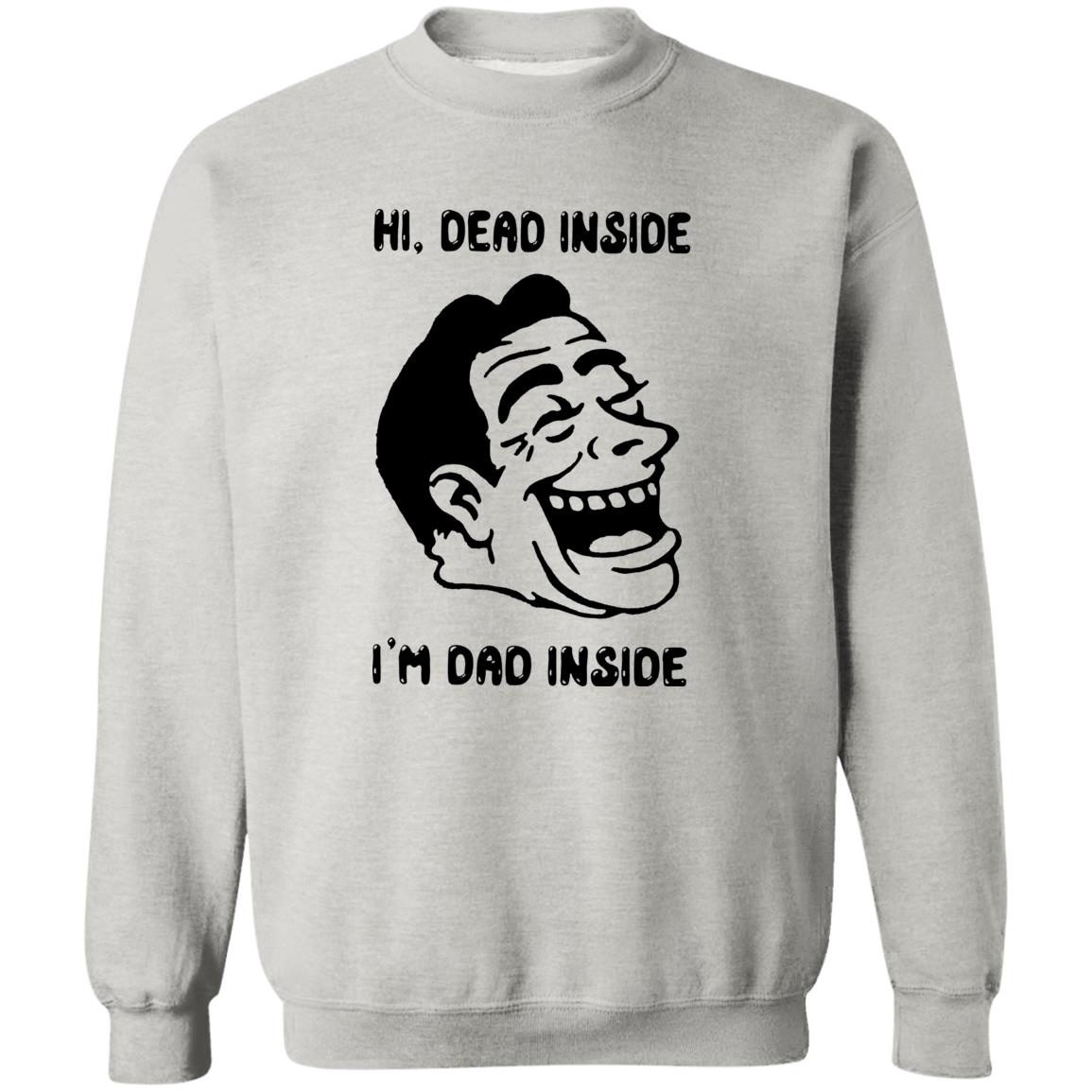 Hi Dead Inside I’m Dad Inside Shirt