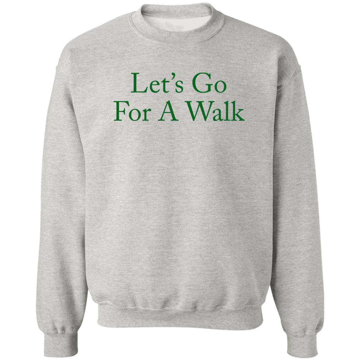 Let's Go For A Walk Shirt