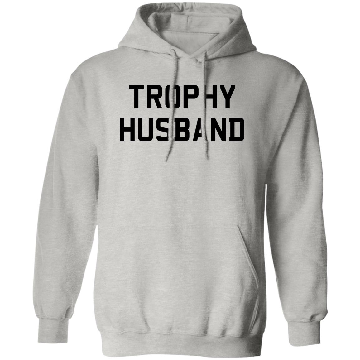 Trophy Husband Shirt