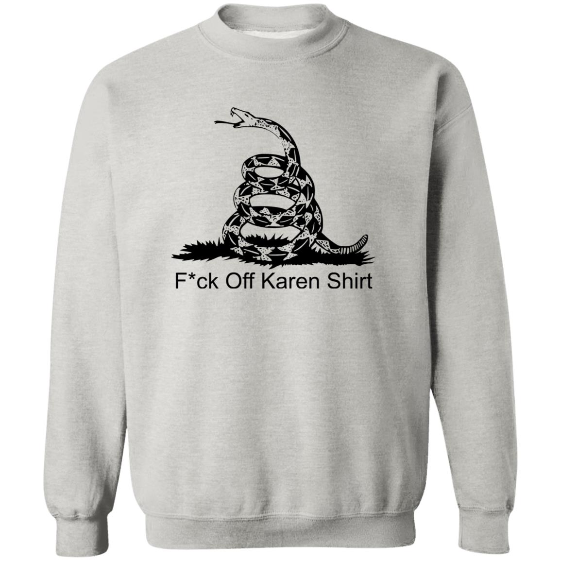 Fuck Off Karen Shirt