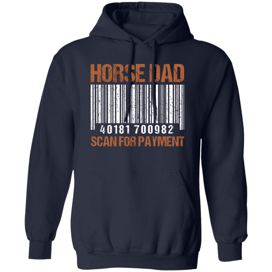 Horse Dad Scan For Payment Shirt