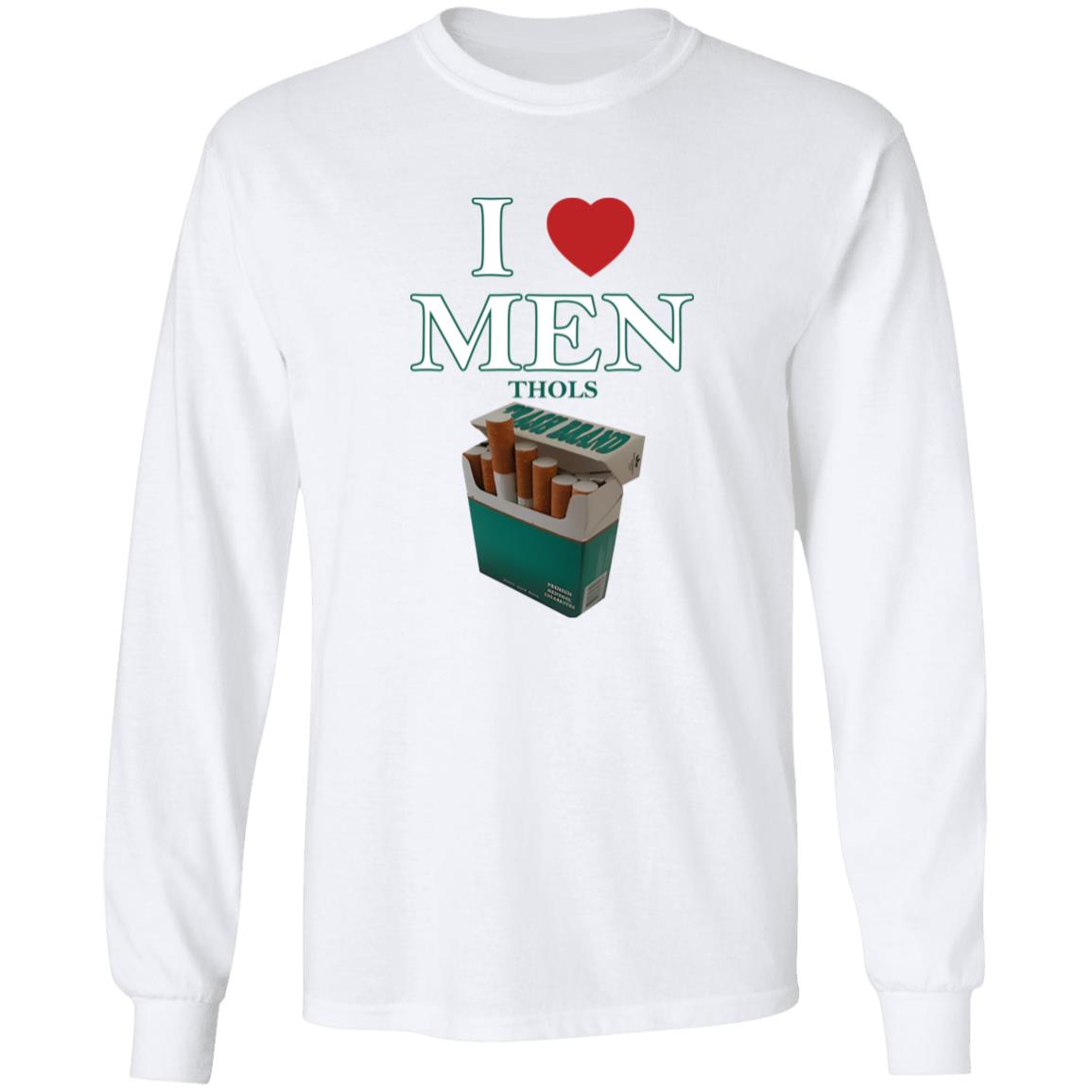 I Love Men Thols Shirt