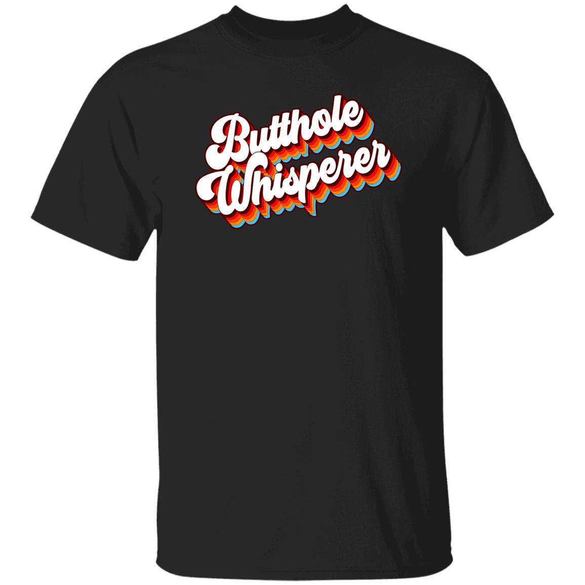 Butthole Whisperer Shirt