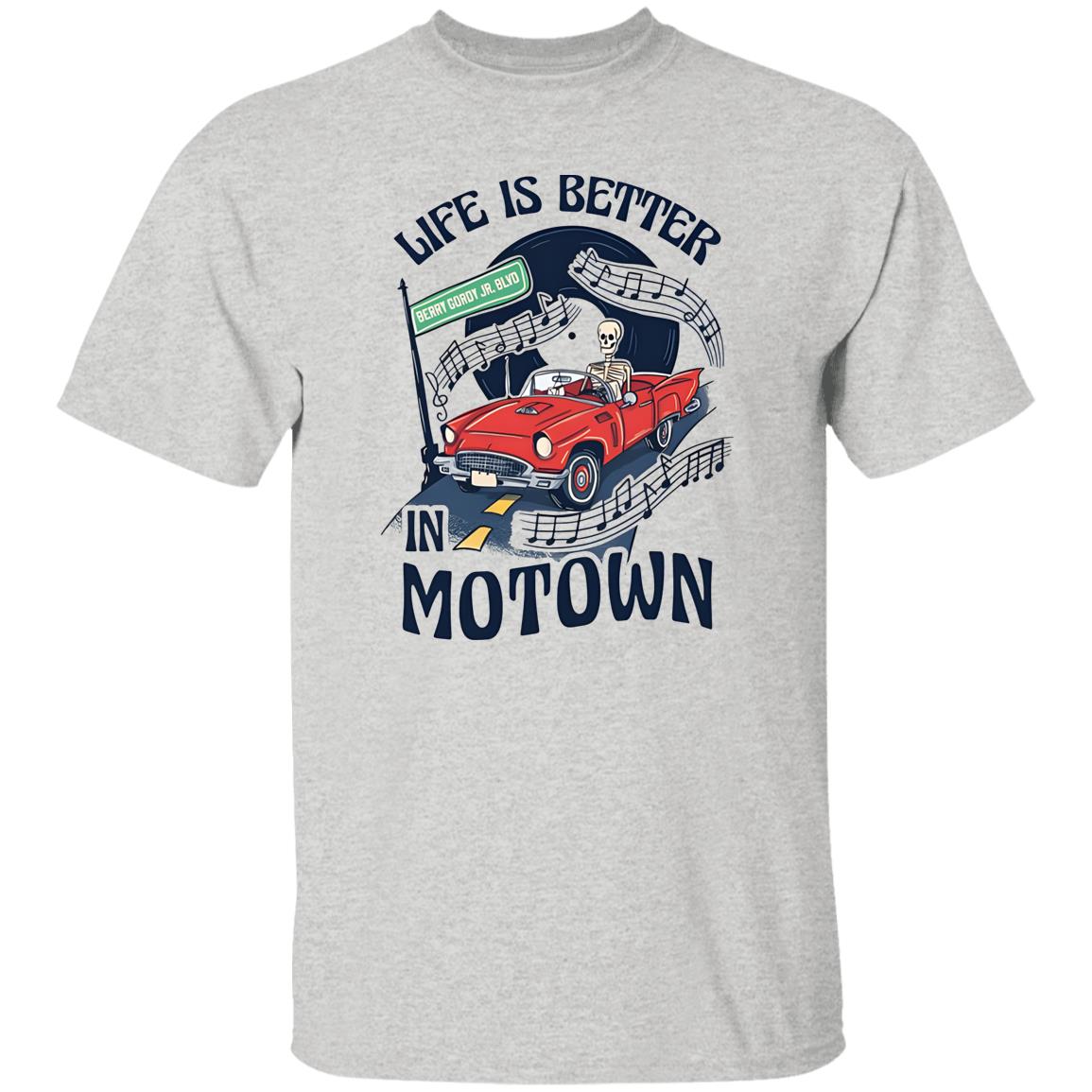 Life Is Better Motown Shirt