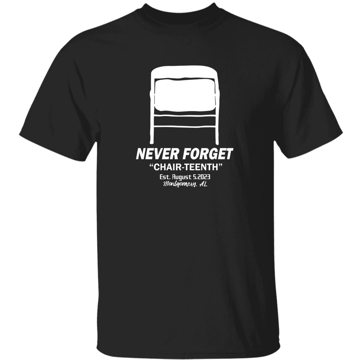 Folding Chair Never Forget Chair Teenth Montgomery AL Shirt
