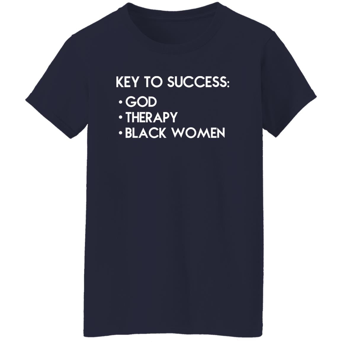 Key To Success – God – Therapy – Black Women Shirt