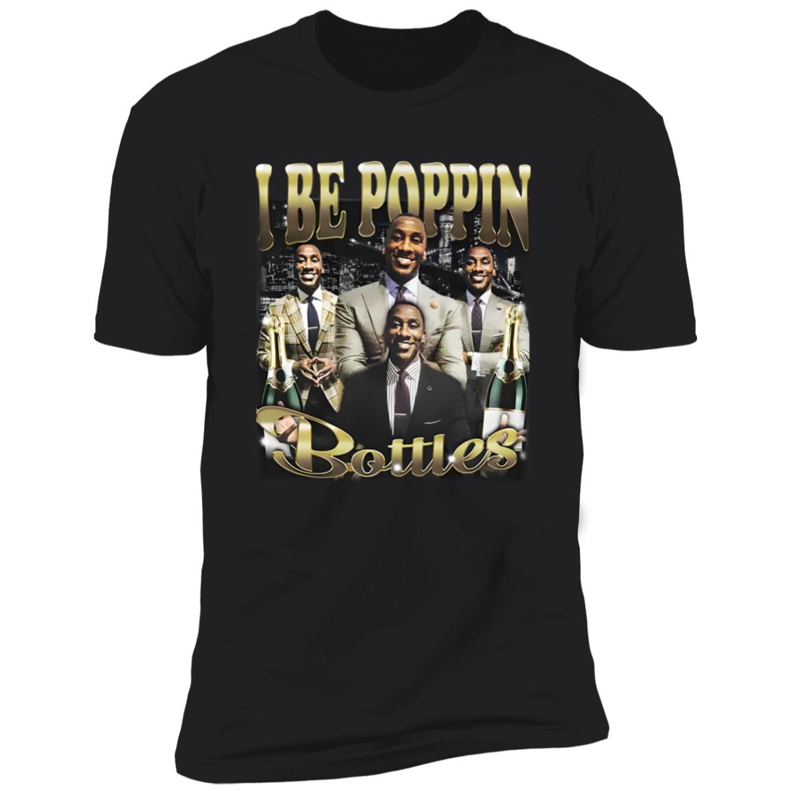 Shannon Sharpe I Be Poppin Bottles Shirt