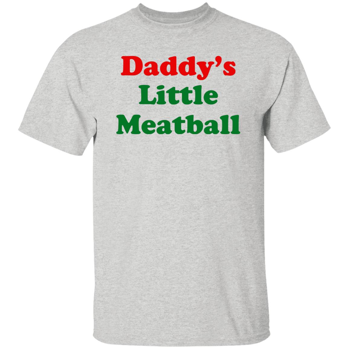 Daddy’s Little Meatball Shirt