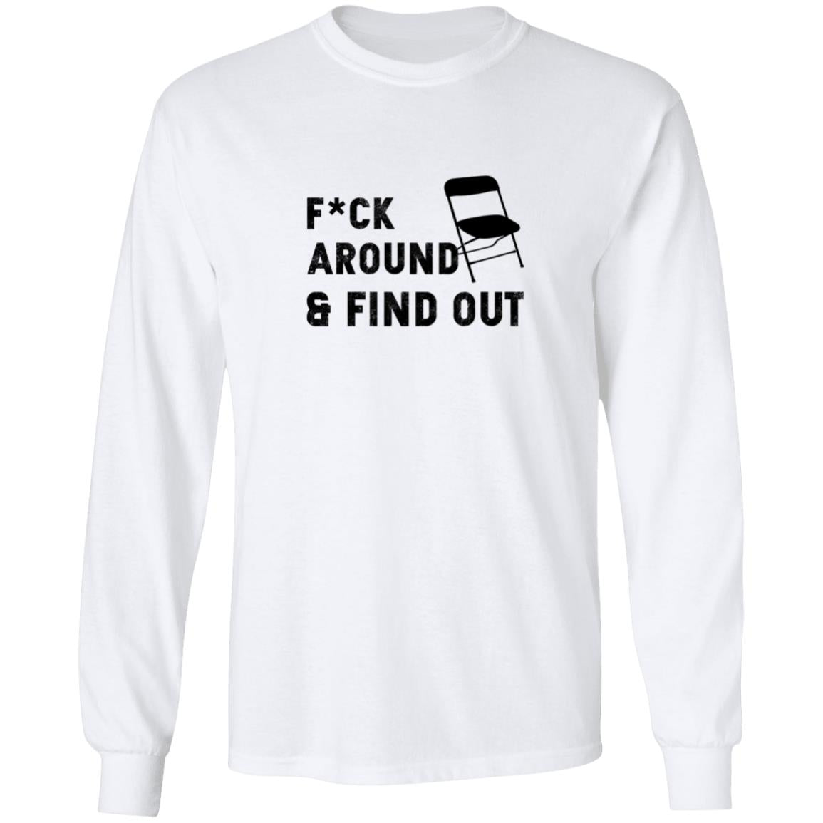 Folding Chair Fuck Around And Find Out Shirt