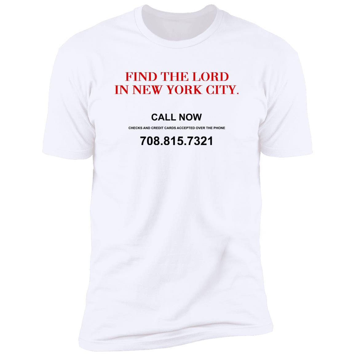 Find The Lord In New York City Shirt