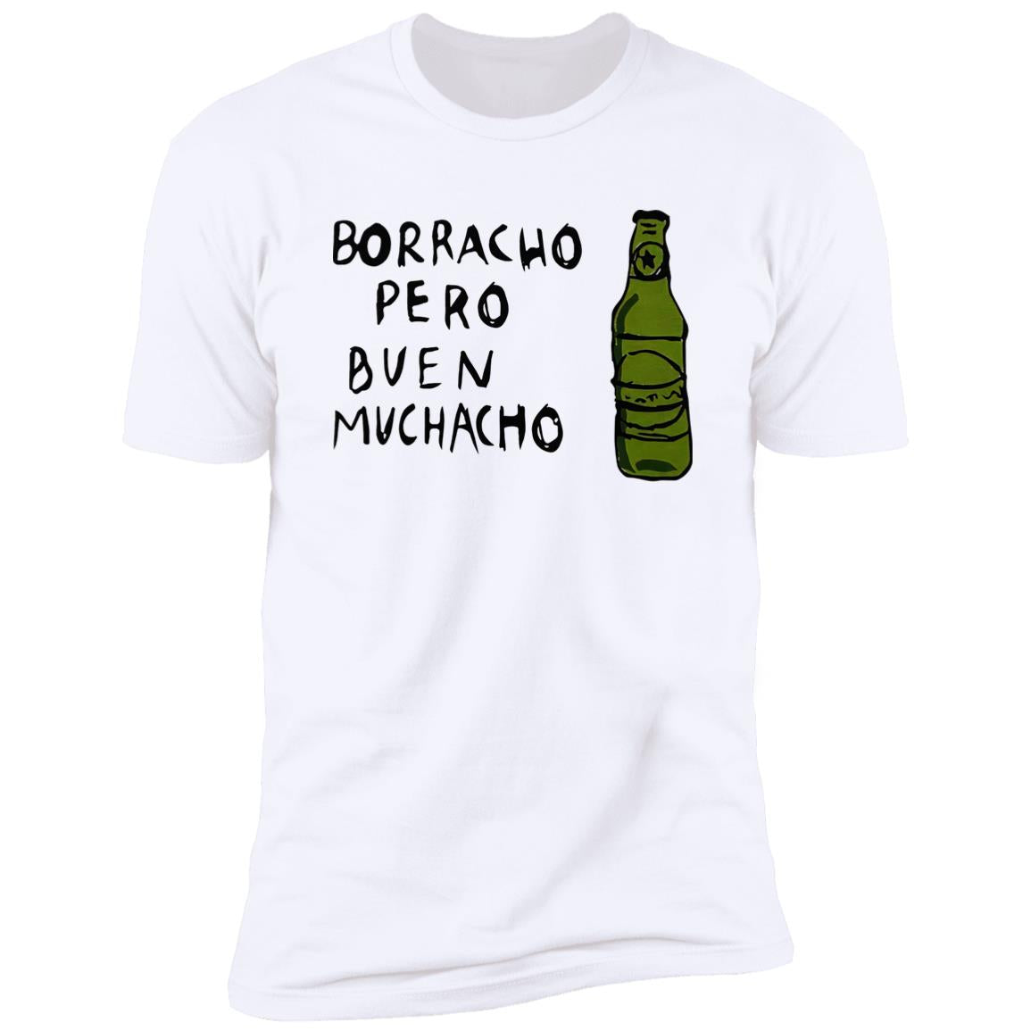 Borracho Pero Buen Muchacho Shirt