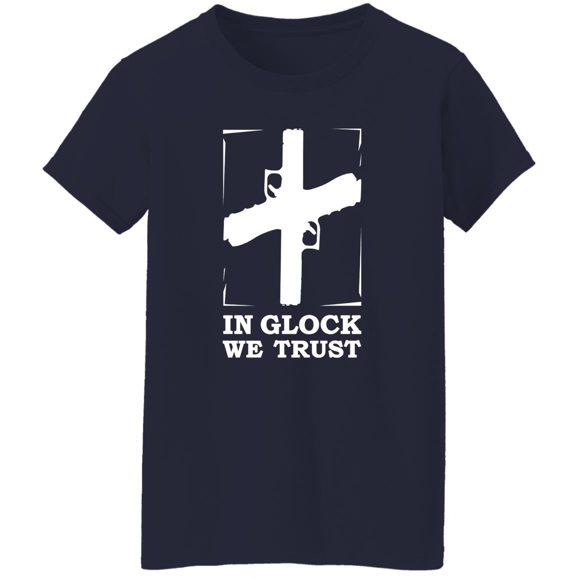 In Glock We Trust Shirt