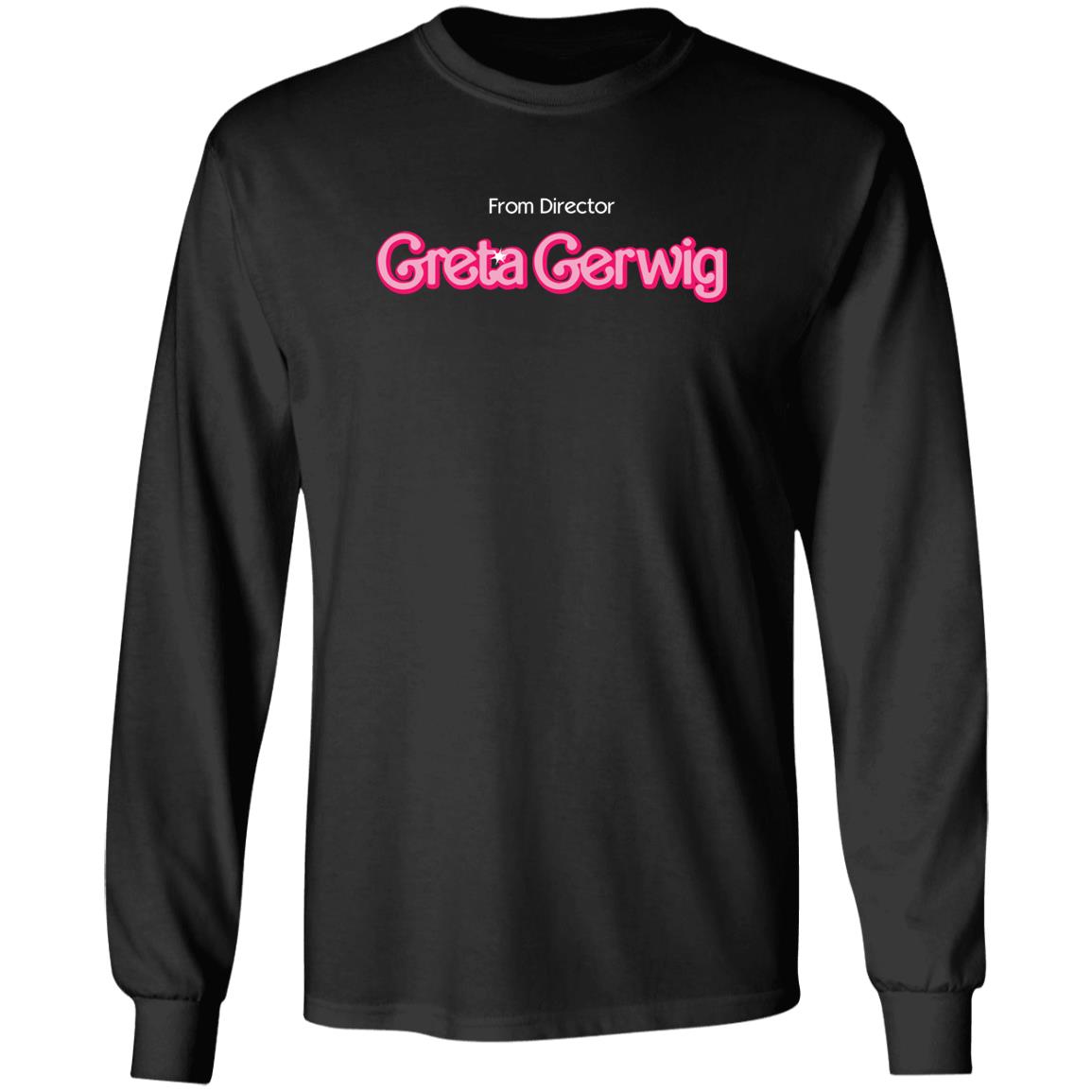 From Director Greta Gerwig Shirt