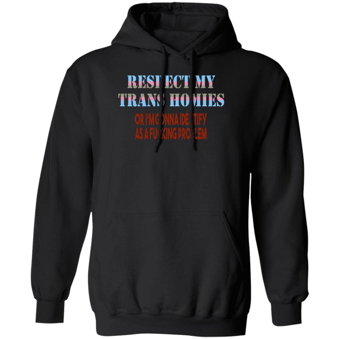 Respect My Trans Homies Shirt