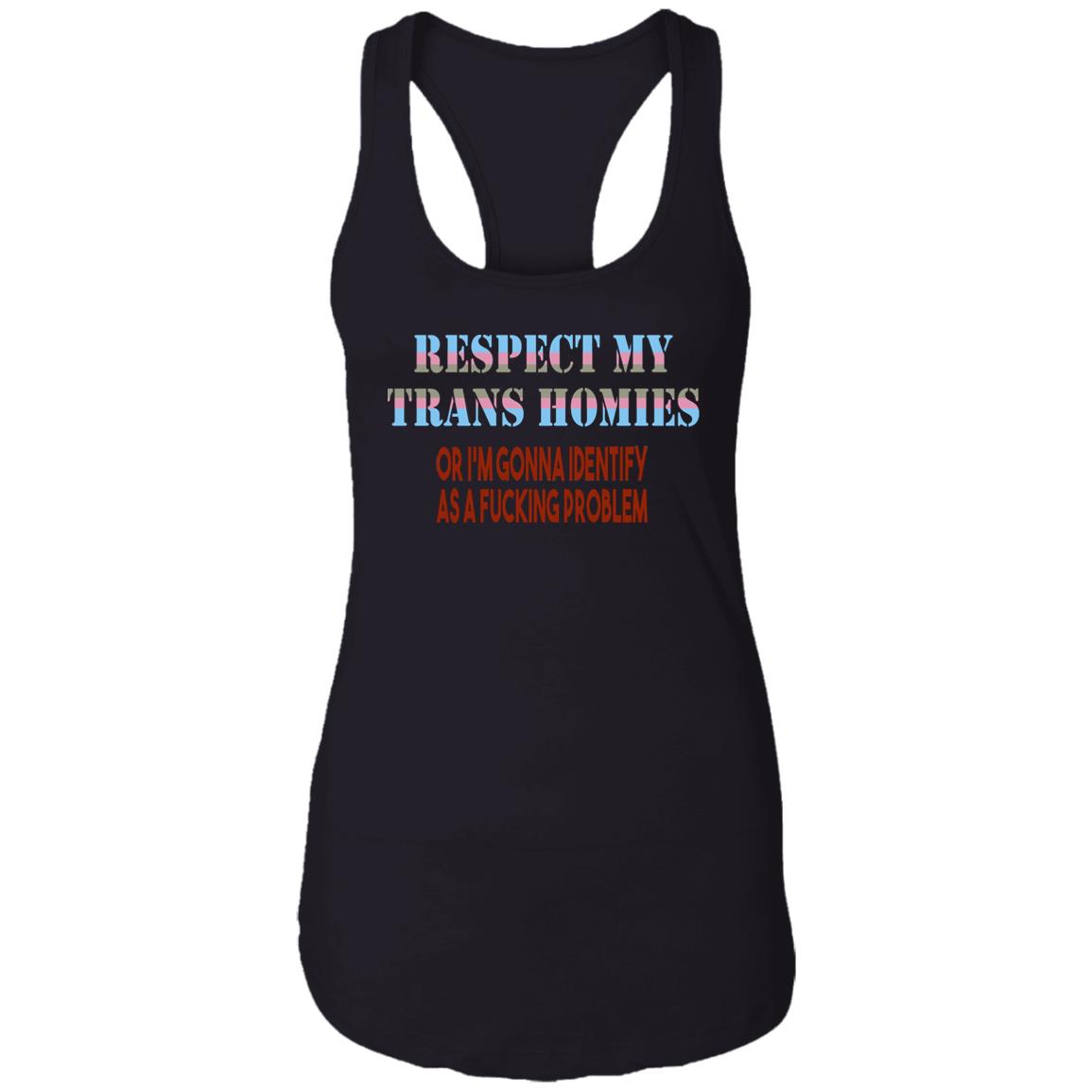 Respect My Trans Homies Shirt