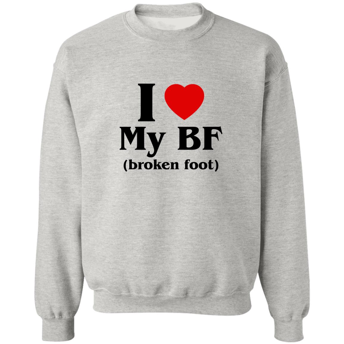 I Love My BF Broken Foot Shirt