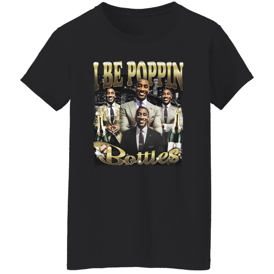 Shannon Sharpe I Be Poppin Bottles Shirt