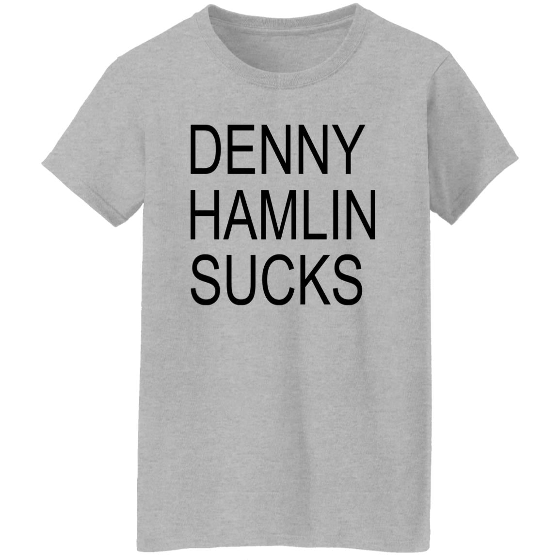 Denny Hamlin Sucks Shirt