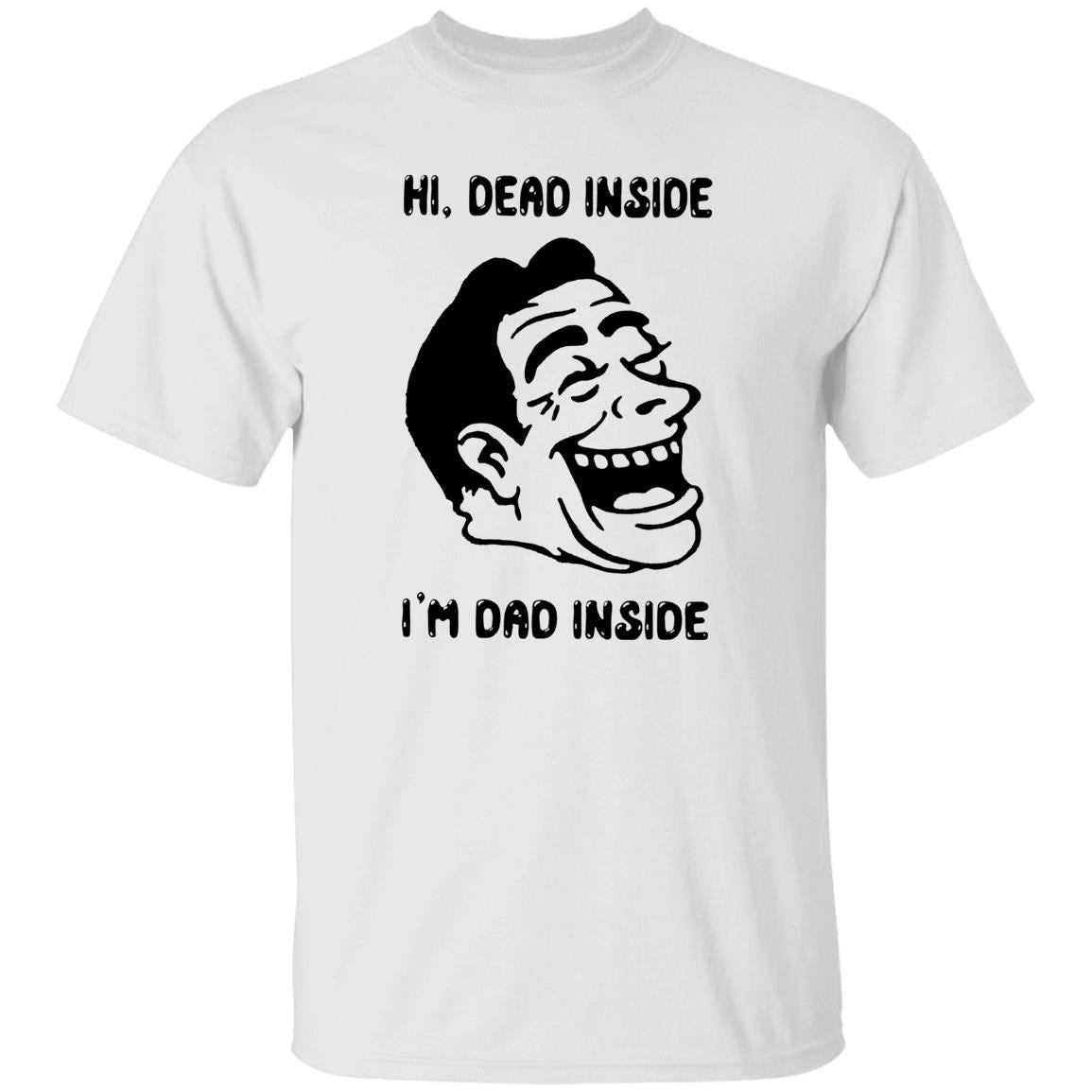 Hi Dead Inside I’m Dad Inside Shirt