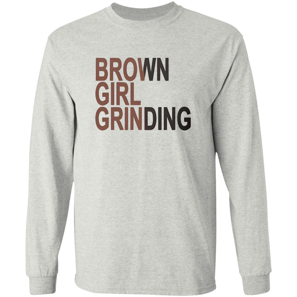 Brown Girl Grinding Shirt