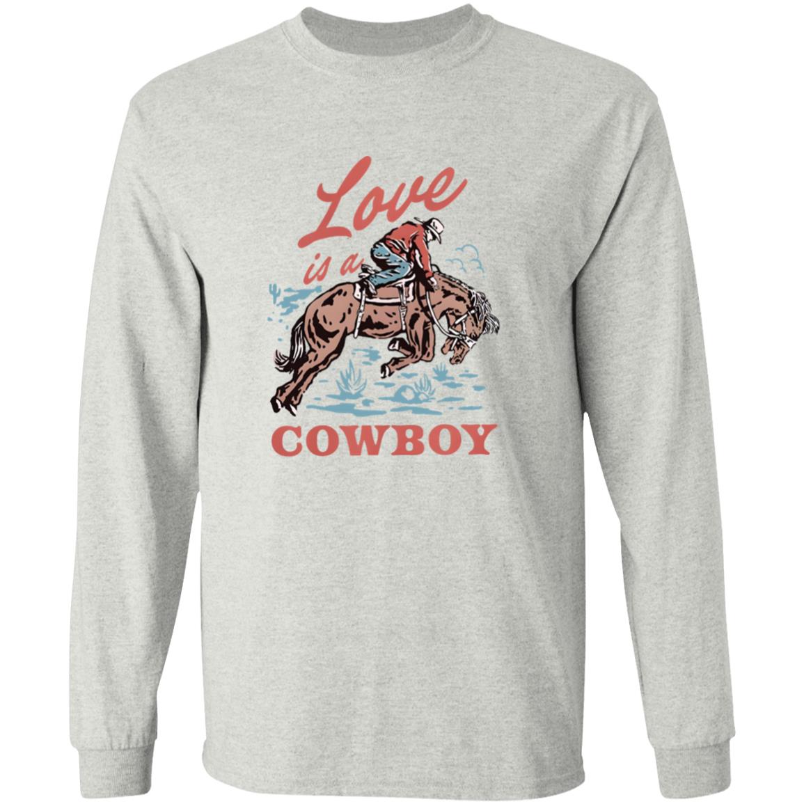 Love Is A Cowboy Shirt