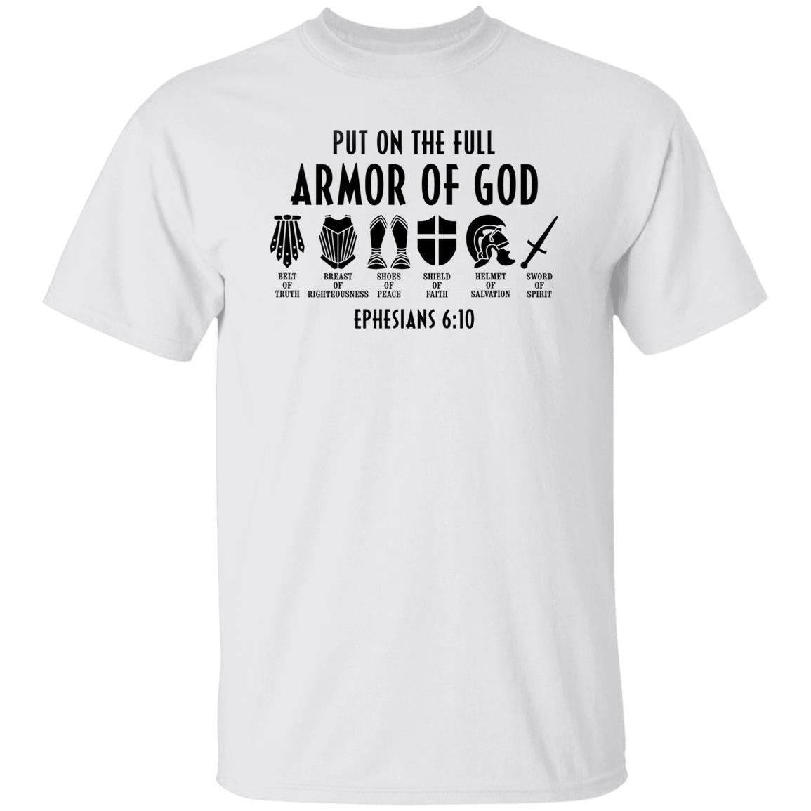 Put On the Full Armor of God Cross Ephesians 6:10 Shirt