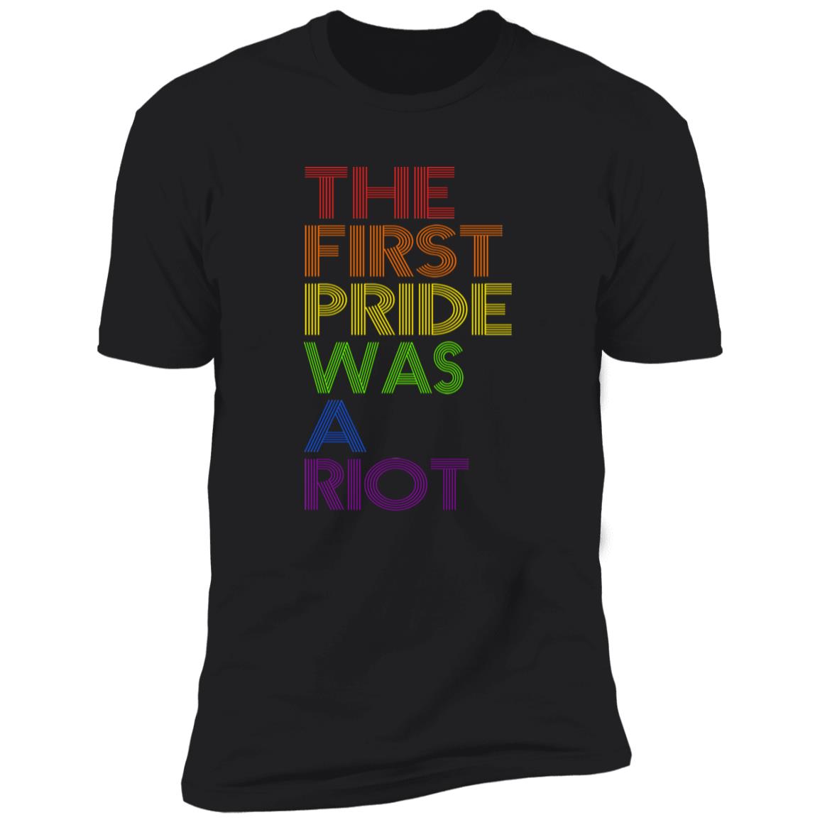 The First Pride Was A Riot Shirt