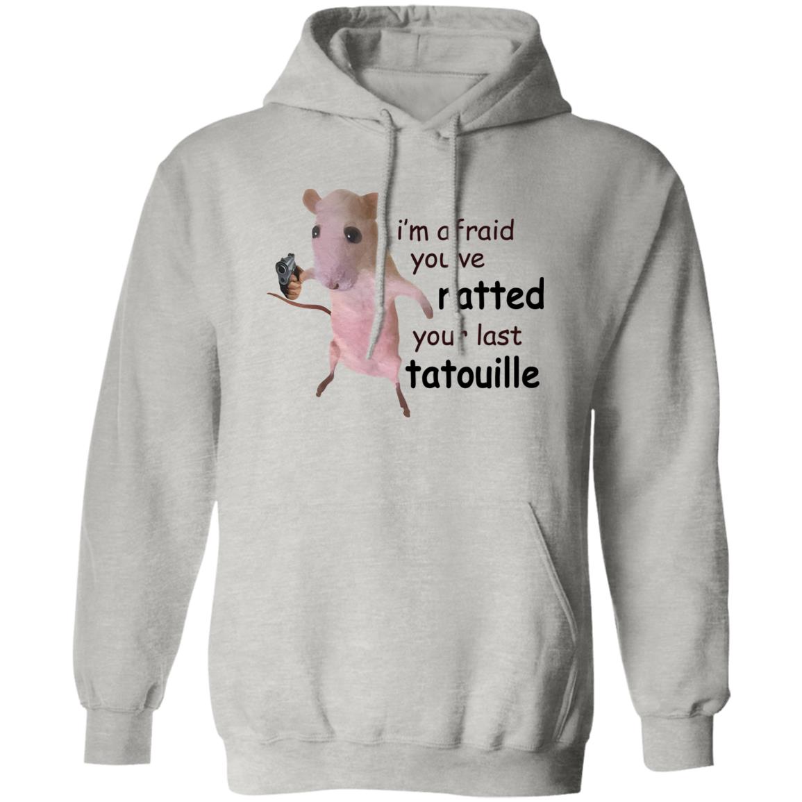 I’m Afraid You’ve Ratted Your Last Tatouille Shirt